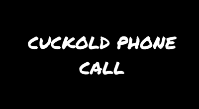 4561 - Cuckold Phone Call (audio only)