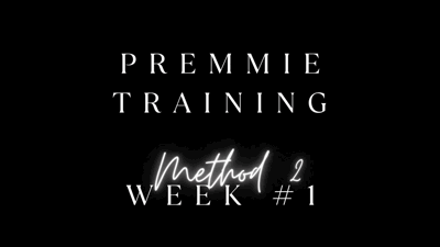 32271 - Premmie Training Method 2 Week 1